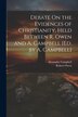 Debate On the Evidences of Christianity Held Between R. Owen and A. Campbell [Ed. by A. Campbell] by Robert Owen, Paperback | Indigo Chapters