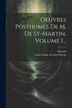 Oeuvres Posthumes De M. De St-martin Volume 1. by Louis-Claude de Saint-Martin, Paperback | Indigo Chapters