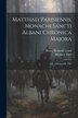 Matthaei Parisiensis Monachi Sancti Albani Chronica Majora by Henry Richards Luard, Paperback | Indigo Chapters