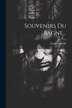 Souvenirs Du Bagne. by Liard-Courtois (Ex-Forçat ), Paperback | Indigo Chapters