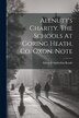 Allnutt's Charity. The Schools At Goring Heath Co. Oxon. Note by Edward Anderdon Reade, Paperback | Indigo Chapters