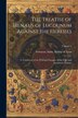 The Treatise of Irenæus of Lugdunum Against the Heresies; a Translation of the Principal Passages With Notes and Arguments Volume; Volume 1