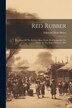 Red Rubber by Edmund Dene Morel, Paperback | Indigo Chapters