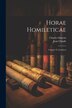 Horae Homileticae by Charles Simeon, Paperback | Indigo Chapters