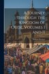 A Journey Through the Kingdom of Oude Volumes I and II by William Sleeman, Paperback | Indigo Chapters