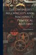 The Engineer's Millwright's and Machinist's Practical Assistant by William Templeton, Paperback | Indigo Chapters