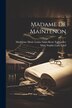 Madame de Maintenon by Madeleine Marie Saint-rené Taillandier, Paperback | Indigo Chapters