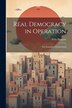 Real Democracy in Operation; the Example of Switzerland by Félix Bonjour, Paperback | Indigo Chapters