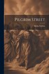 Pilgrim Street by Hesba Stretton, Paperback | Indigo Chapters