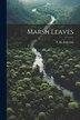 Marsh Leaves by P H 1856-1936 Emerson