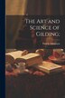 The Art and Science of Gilding; by Ford & Mimmack (Firm), Paperback | Indigo Chapters