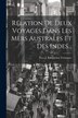 Rélation De Deux Voyages Dans Les Mers Australes Et Des Indes. by Yves J Kerguelen-Trémarec, Paperback | Indigo Chapters