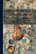 Beethoven's Ninth Symphony by Ernst Ortlepp, Paperback | Indigo Chapters