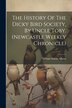 The History Of The Dicky Bird Society By Uncle Toby. (newcastle Weekly Chronicle) by William Edwin Adams, Paperback | Indigo Chapters