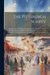 The Pittsburgh Survey by Anonymous, Paperback | Indigo Chapters