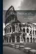 Des Prodiges. by Julius Obsequens, Paperback | Indigo Chapters