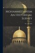 Mohammedanism An Historical Survey by H A R Gibb