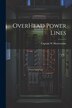 OverHead Power Lines by Captain W Morecombe, Paperback | Indigo Chapters
