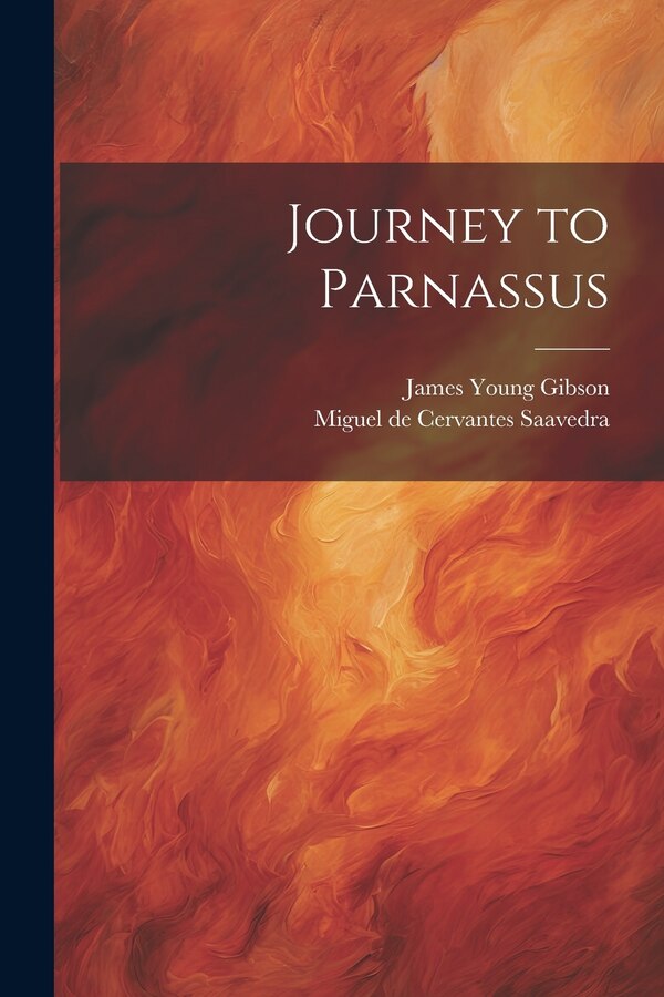 Journey to Parnassus by Miguel de Cervantes Saavedra, Paperback | Indigo Chapters