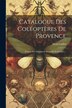 Catalogue Des Coléoptères De Provence by Henri Caillol, Paperback | Indigo Chapters