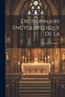 Dictionnaire Encyclopedique De La by Anonymous, Paperback | Indigo Chapters