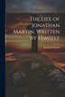 The Life of Jonathan Martin Written by Himself, Paperback | Indigo Chapters