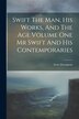 Swift The Man His Works And The Age Volume One Mr Swift And His Contemporaries by Irvin Ehrenpreis, Paperback | Indigo Chapters