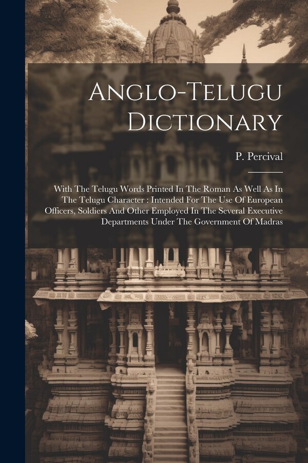 Anglo-telugu Dictionary by P Percival, Paperback | Indigo Chapters
