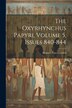 The Oxyrhynchus Papyri Volume 5 issues 840-844 by Bernard Pyne Grenfell, Paperback | Indigo Chapters