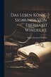 Das Leben König Sigmunds von Eberhard Windecke by Eberhard Windeck Hagen, Paperback | Indigo Chapters