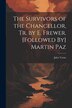 The Survivors of the Chancellor Tr. by E. Frewer. [Followed By] Martin Paz by JULES VERNE, Paperback | Indigo Chapters