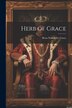 Herb of Grace by Rosa Nouchette Carey, Paperback | Indigo Chapters