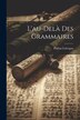 L'au-delà Des Grammaires by Lebesgue Philéas 1869-1958, Paperback | Indigo Chapters