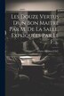 Les Douze Vertus D'un Bon Maitre Par M. De La Salle Expliquées Par Le F . by Frère Agathon F S C, Paperback | Indigo Chapters