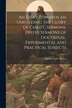 An Essay Towards an Unfolding the Glory of Christ Sermons. [With] Sermons of Doctrinal Experimental and Practical Subjects by Samuel Eyles Pierce