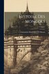 Histoire Des Mongols; Volume 4 by Constantin Mouradgea D' Ohsson, Paperback | Indigo Chapters
