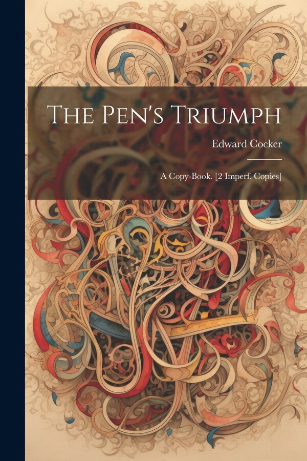 The Pen's Triumph by Edward Cocker, Paperback | Indigo Chapters