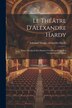 Le Théâtre D'Alexandre Hardy by Edmund Stengel Alexandre Hardy, Paperback | Indigo Chapters