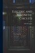 Electric and Magnetic Circuits by Crapper Ellis H, Paperback | Indigo Chapters