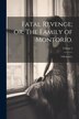 Fatal Revenge; or The Family of Montorio by Anonymous, Paperback | Indigo Chapters