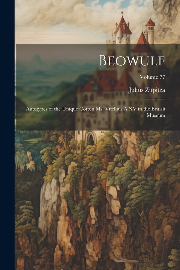 Beowulf by Julius Zupitza, Paperback | Indigo Chapters