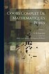 Cours Complet De Mathematiques Pures by L B Francoeur, Paperback | Indigo Chapters