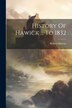 History Of Hawick by Robert Murray, Paperback | Indigo Chapters