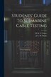 Students' Guide To Submarine Cable Testing by H K C Fisher, Paperback | Indigo Chapters