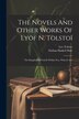 The Novels And Other Works Of Lyof N. Tolstoï by Leo Tolstoy (graf), Paperback | Indigo Chapters