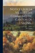 Notices Sur La Ville Et Les Communes Du Canton De Salins. by Just Tripard, Paperback | Indigo Chapters
