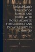 Shakspeare's Tragedy of Romeo and Juliet With Notes Adapted for Schools and Private Study by J. Hunter by Anonymous, Paperback | Indigo Chapters