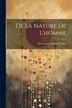 De La Nature De L'homme by Nemesius évêque D'Émèse, Paperback | Indigo Chapters