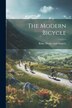 The Modern Bicycle by Rider Dealer And Makerr, Paperback | Indigo Chapters