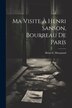 Ma Visite À Henri Sanson Bourreau De Paris by Henri E Marquand, Paperback | Indigo Chapters